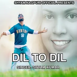 Dil To Dil